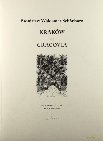 Kraków Cracovia - Bronisław Waldemar Schonborn [KSIĄŻKA]