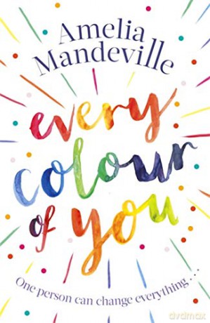 Every Colour of You: The gorgeous, heart-warming love story readers can't stop talking about - Amelia Mandeville [KSIĄŻKA]