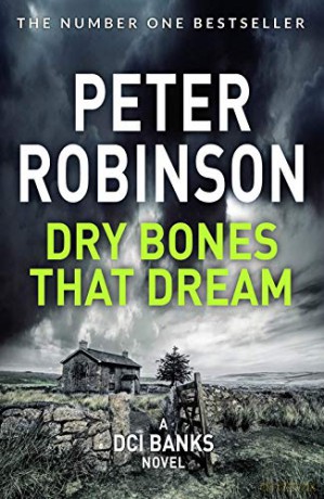 Dry Bones That Dream (The Inspector Banks Series) - Peter Robinson [KSIĄŻKA]