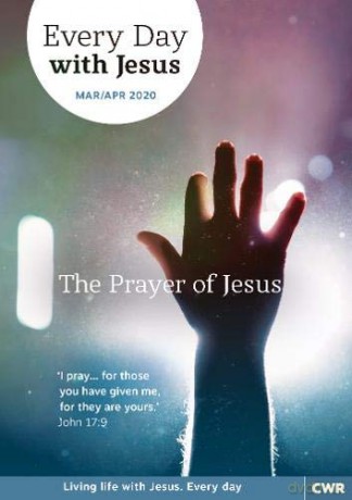 Every Day With Jesus Mar/Apr 2020: The Prayer of Jesus - Selwyn Hughes [KALENDARZ]