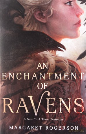 An Enchantment Of Ravens - Margaret Rogerson [KSIĄŻKA]