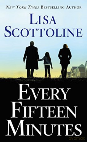 Every Fifteen Minutes - Lisa Scottoline [KSIĄŻKA]