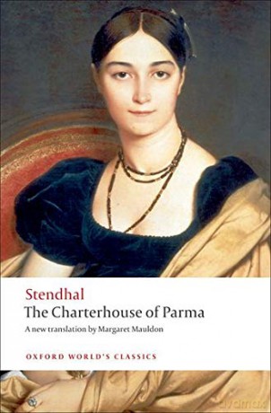 The Charterhouse Of Parma (Oxford World's Classics) - Stendhal [KSIĄŻKA]