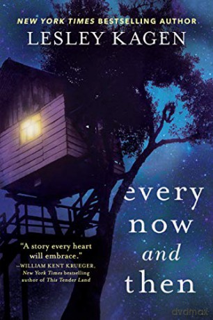 Every Now and Then: A Novel - Lesley Kagen [KSIĄŻKA]
