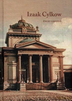 Izaak Cylkow Życie I Dzieło (twarda) [KSIĄŻKA]