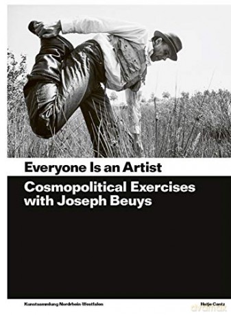 Everyone Is an Artist: Cosmopolitical Exercises with Joseph Beuys - Catherine Nichols [KSIĄŻKA]