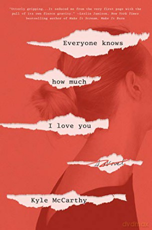 Everyone Knows How Much I Love You - Kyle Mccarthy [KSIĄŻKA]