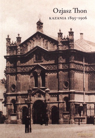 Kazania 1895-1906 - Ozjasz Thon [KSIĄŻKA]