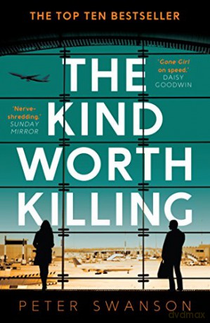 The Kind Worth Killing - Peter Swanson [KSIĄŻKA]