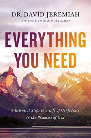 Everything You Need: 8 Essential Steps to a Life of Confidence in the Promises of God - Dr David Jeremiah [KSIĄŻKA]