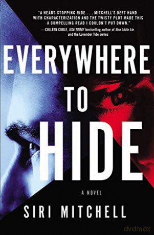 Everywhere to Hide - Siri Mitchell [KSIĄŻKA]