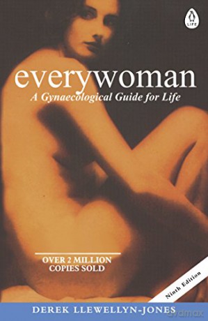Everywoman: A Gynaecological Guide for Life - Derek Llewellyn-Jones [KSIĄŻKA]