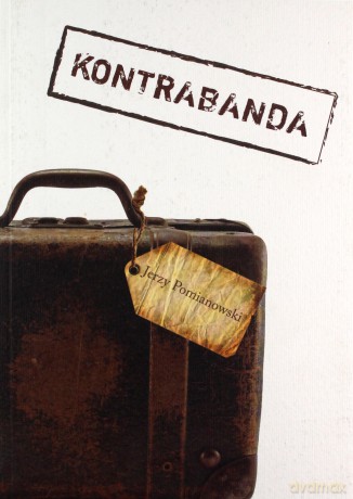 Kontrabanda - Jerzy Pomianowski [KSIĄŻKA]