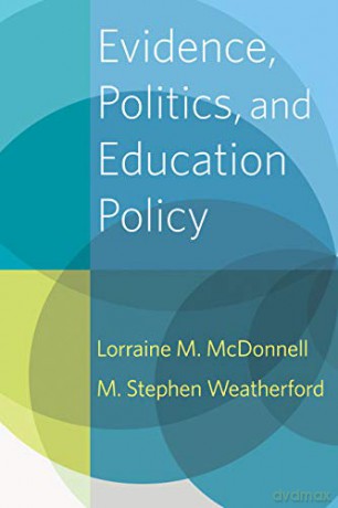 Evidence, Politics, and Education Policy [KSIĄŻKA]