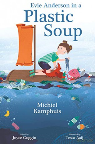 Evie Anderson in a Plastic Soup - Michiel Kamphuis [KSIĄŻKA]