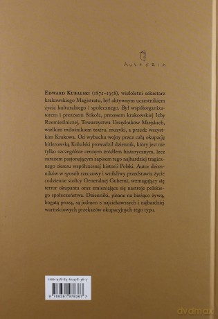 Niemcy W Krakowie Dziennik 1 Ix 1939 - 18 I 1945 - Edward Kubalski [KSIĄŻKA]