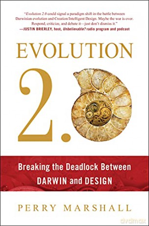 Evolution 2.0: Breaking the Deadlock Between Darwin and Design - Perry Marshall [KSIĄŻKA]