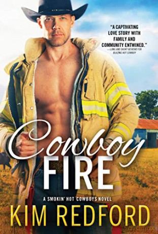 Cowboy Fire: 8 (Smokin' Hot Cowboys, 8) [KSIĄŻKA]