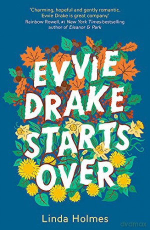 Evvie Drake Starts Over: the perfect, romantic, feel-good read for spring - Linda Holmes [KSIĄŻKA]