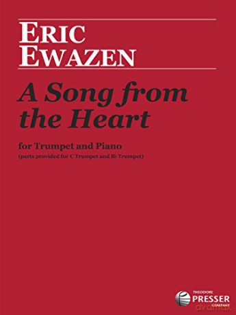 Ewazen A Song From The Heart Trumpet Pia - Eric Ewazen [KSIĄŻKA]