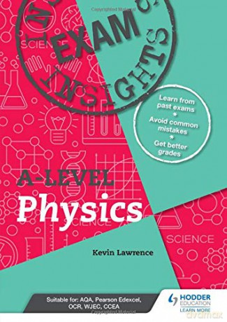 Exam Insights for A-level Physics - Kevin Lawrence [KSIĄŻKA]