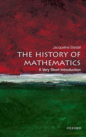 The History Of Mathematics: A Very Short Introduction (Very Short Introductions) - Jacqueline Stedall [KSIĄŻKA]