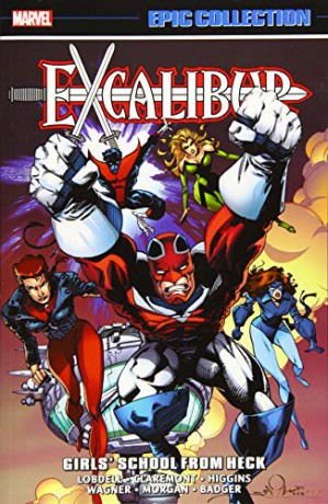 Excalibur Epic Collection: Girl's School From Heck - Scott Lobdell [KSIĄŻKA]