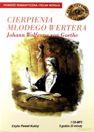 Cierpienia młodego Wertera - Johann Wolfgang von Goethe [AUDIOBOOK] [CD]