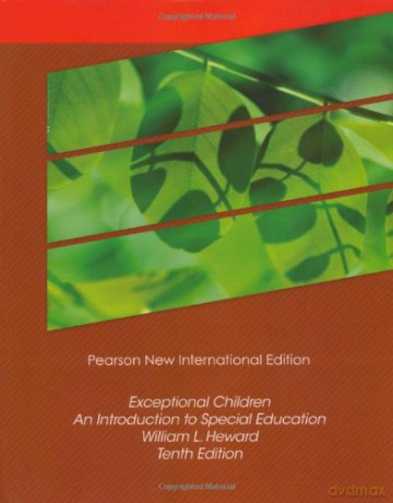 Exceptional Children: Pearson New International Edition: An Introduction to Special Education - William Heward [KSIĄŻKA]
