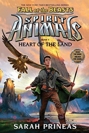 Fall Of The Beasts 5: Heart Of The Land (Spirit Animals) - Sarah Prineas [KSIĄŻKA]