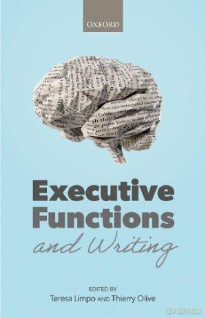 Executive Functions and Writing - Teresa Limpo [KSIĄŻKA]