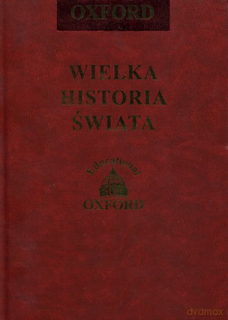 Oxford Wielka Historia Świata 30 [Książka]