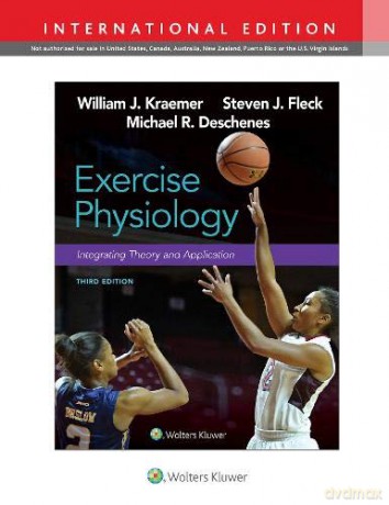 Exercise Physiology: Integrating Theory and Application - William Kraemer [KSIĄŻKA]