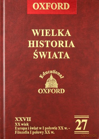 Oxford Wielka Historia Świata 27 [Książka]
