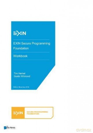 EXIN Secure Programming Foundation - Workbook - Tim Hemel [KSIĄŻKA]