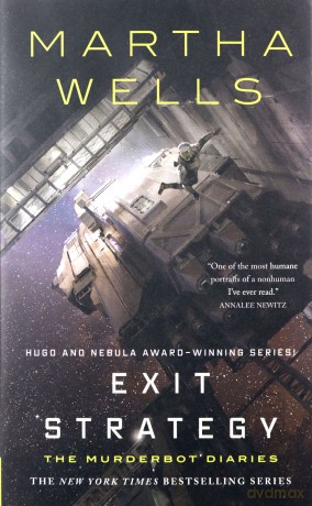 Exit Strategy: The Murderbot Diaries: 4 - Martha Wells [KSIĄŻKA]
