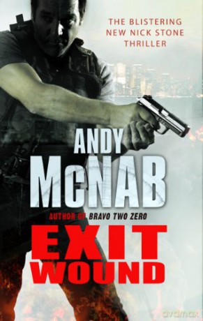 Exit Wound: Nick Stone Thriller 12 - Andy McNab [KSIĄŻKA]