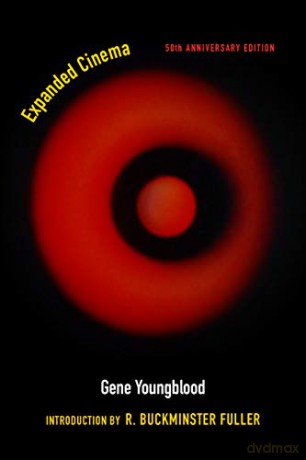 Expanded Cinema: Fiftieth Anniversary Edition Meaning Systems - Gene Youngblood [KSIĄŻKA]