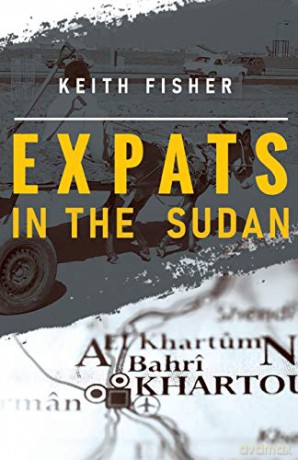 Expats in the Sudan - Keith Fisher [KSIĄŻKA]