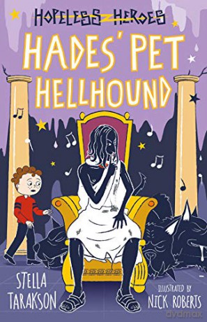 Hades' Pet Hellhound! (Hopeless Heroes, Book 9) - Stella Tarakson [KSIĄŻKA]