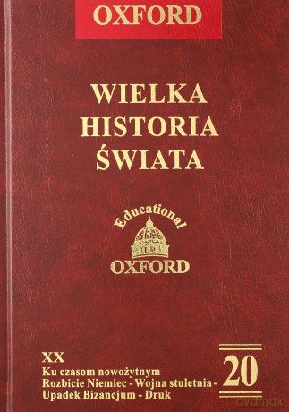 Oxford Wielka Historia Świata 20 [Książka]