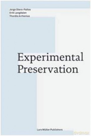 Experimental Preservation - Thordis Arrhenius [KSIĄŻKA]