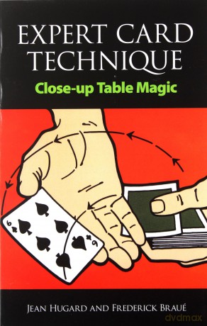 Expert Card Technique: Close-Up Table Magic - Jean Hugard [KSIĄŻKA]