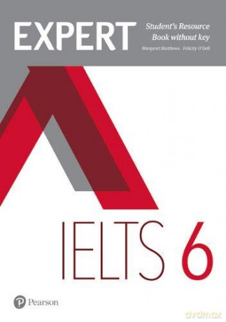 Expert IELTS 6 Student's Resource Book without Key - Felicity O'Dell [KSIĄŻKA]