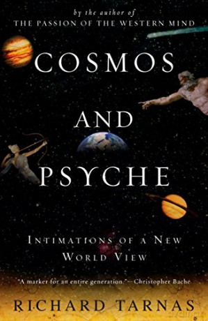 Cosmos And Psyche: Intimations Of A New World View - Richard Tarnas [KSIĄŻKA]
