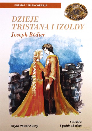 Dzieje Tristana i Izoldy - Joseph Bédier [AUDIOBOOK] [CD]