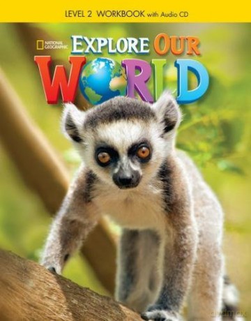 Explore Our World 2: Workbook with Audio CD - Pinkley Diane [KSIĄŻKA]