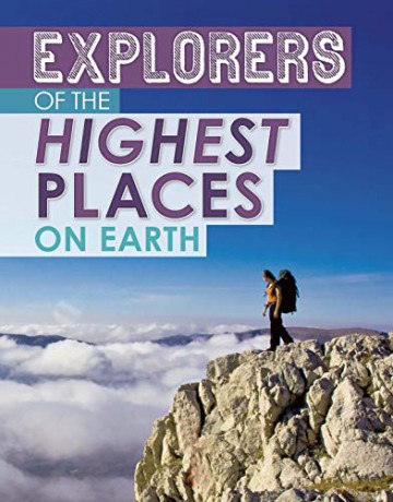 Explorers of the Highest Places on Earth Extreme Explorers - Peter Mavrikis [KSIĄŻKA]