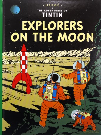 Explorers on the Moon The Adventures of Tintin - Hergé [KSIĄŻKA]