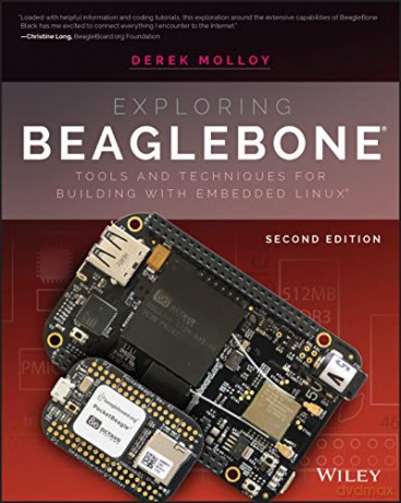 Exploring BeagleBone: Tools and Techniques for Building with Embedded Linux - Derek Molloy [KSIĄŻKA]